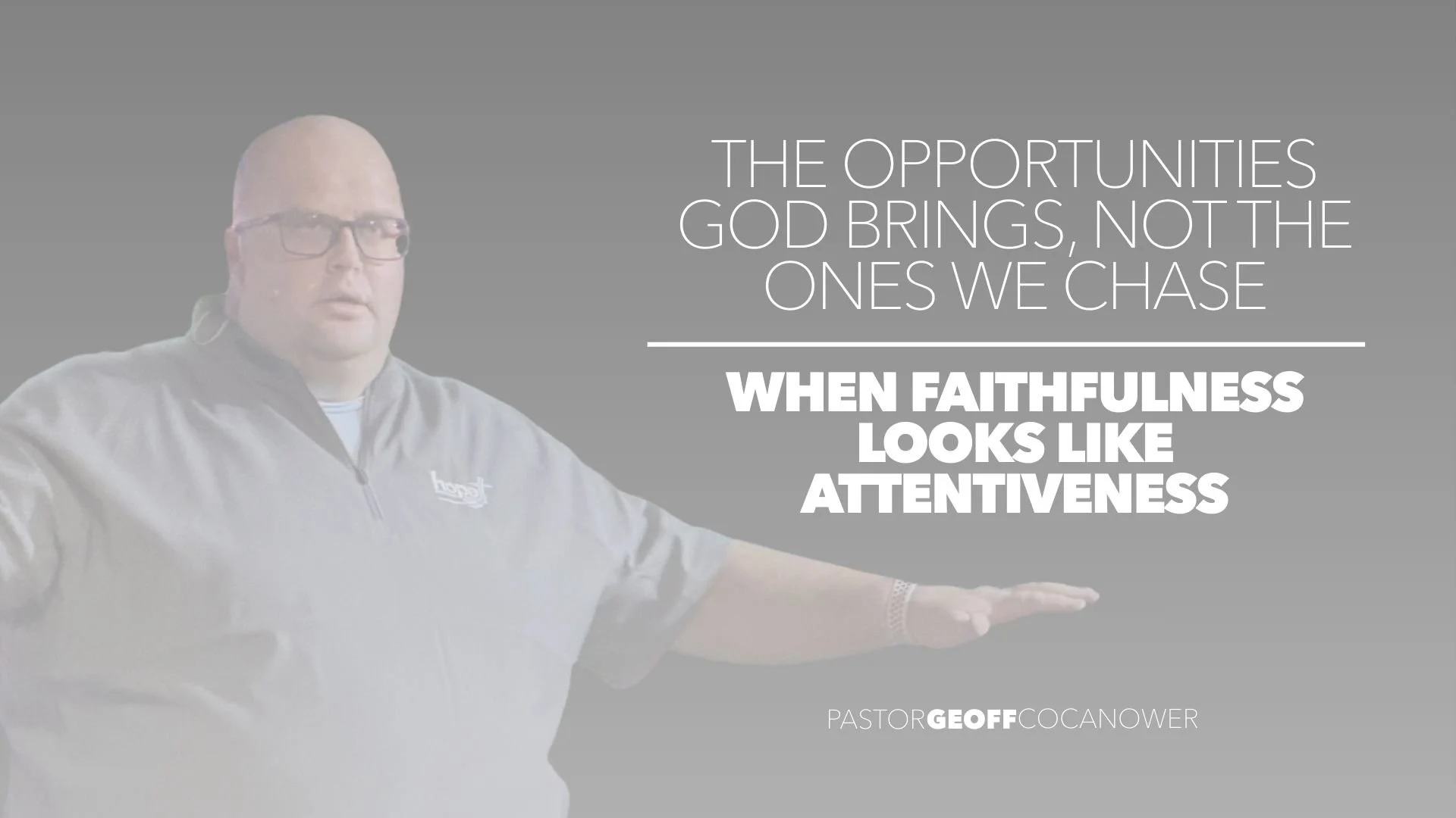 The Opportunities God Brings, Not the Ones We Chase