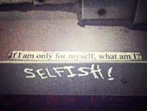 if I'm only for myself