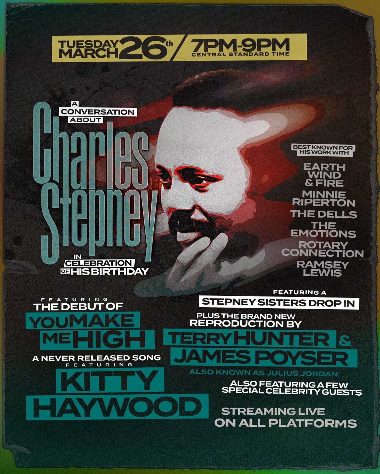 Celebrate @charlesstepney &lsquo;s birthday tomorrow, Tuesday March 26th, with a special conversation hosted by the @stepneysisters featuring @djterryhunter @jamespoyser @marilynhaywood16 and several others. The family will be sharing a once in a lif