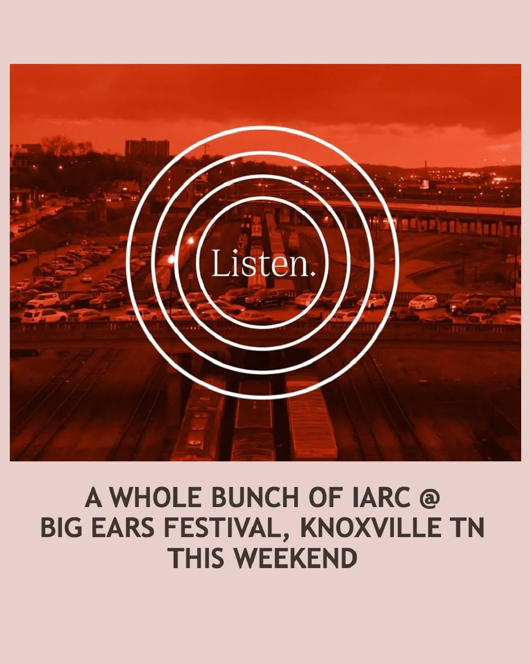 A WHOLE BUNCH OF IARC @ BIG EARS FESTIVAL, KNOXVILLE TN THIS WEEKEND

Thursday March 26th
- SML - 815pm @ The Greyhound
- SML XL (special guests TBA) - 945pm @ The Greyhound

Friday March 27th
- Anna Butterss &amp; Ben Lumsdaine - 11am @ Boyd&rsquo;s
