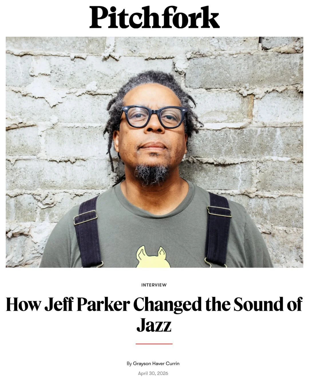 Incredible, illuminating, extensive @jeffparkersounds feature and interview by @currincy, with photos by @pixostrangers, published in @pitchfork today. One highlight, of many:

&ldquo;I always knew the path I chose would not be easy. I distinctly rem