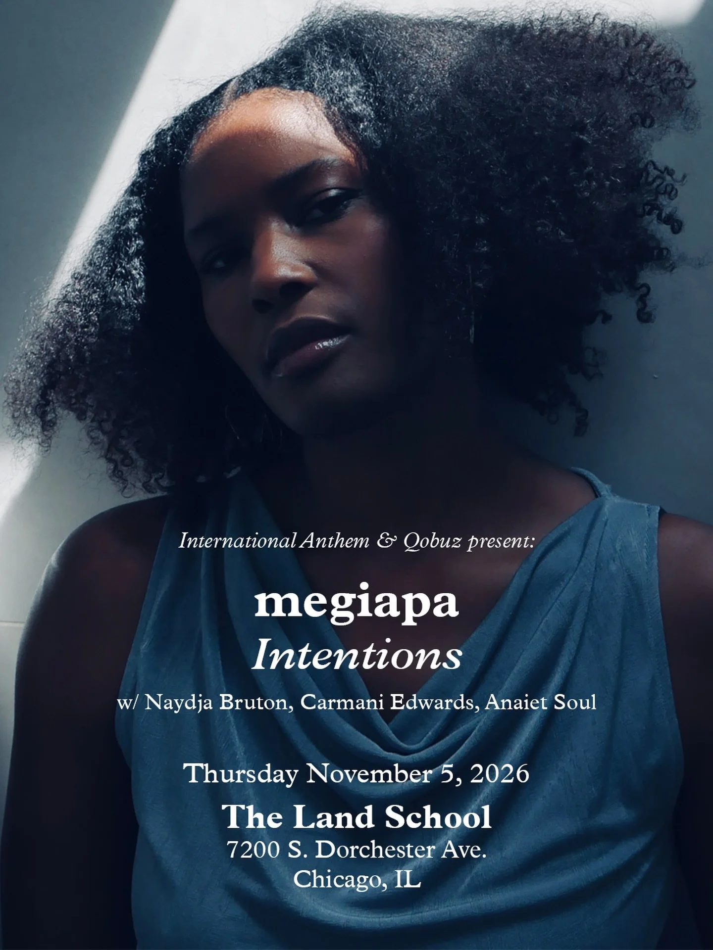 @intlanthem &amp; @qobuz present
@megiapa 
Thursday, November 5, 2026
at The Land School, Chicago
 
In Autumn 2025 the collaborative context for International Anthem and Qobuz&rsquo;s partnership expanded to include events held at The Land School in 