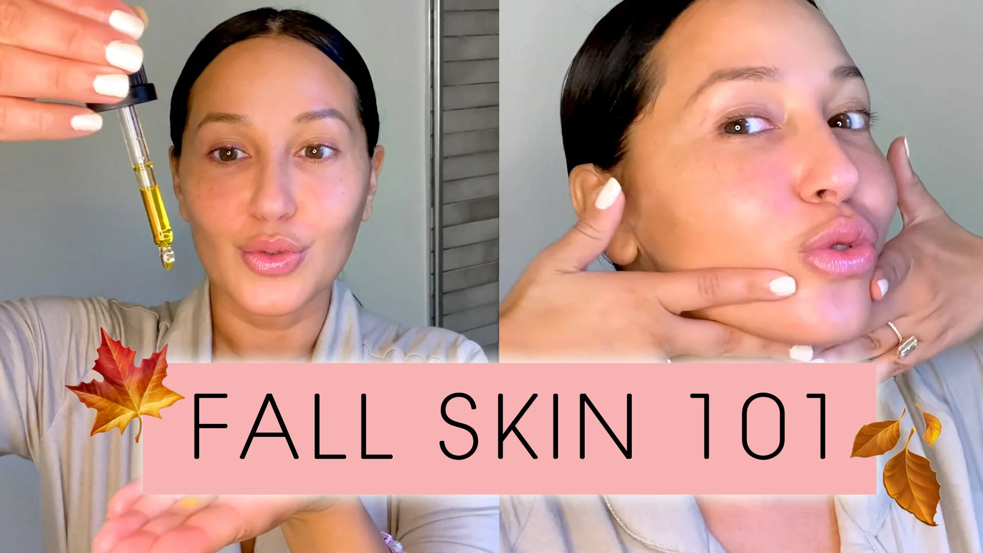 Adrienne’s Fall Skincare Routine