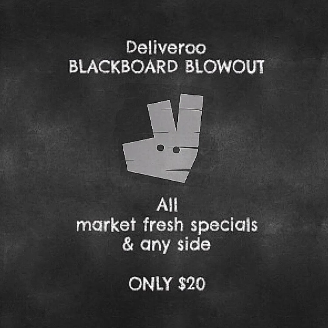 IT&rsquo;S A BLOWOUT! 
For a limited time only, we&rsquo;re offering our Deliveroo customers ALL of our market fresh blackboard specials &amp; ANY side for ... ONLY $20!! Don&rsquo;t miss this catch, jump onto the @deliveroo_au app now and get yours.
