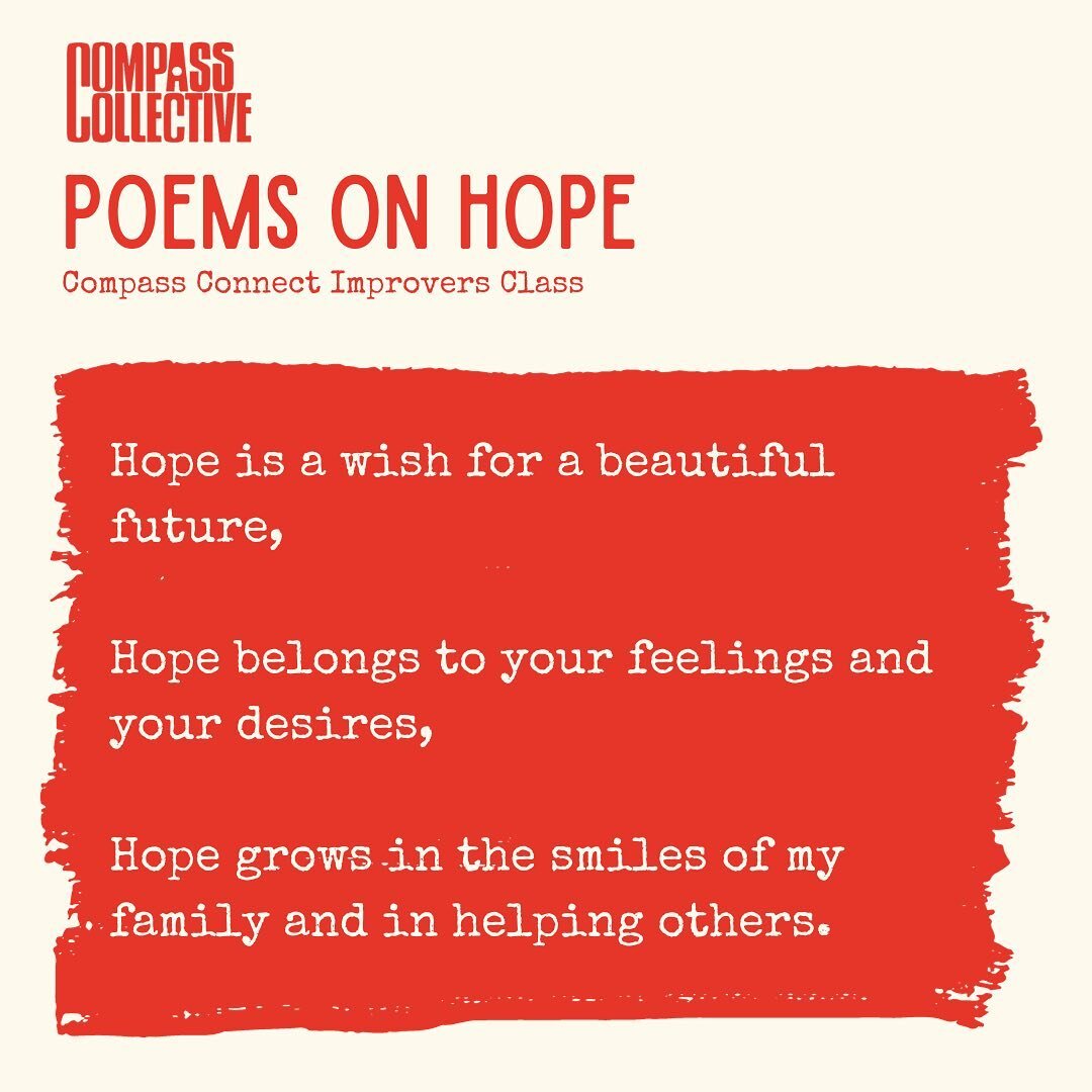 Starting the year feeling hopeful 🙌

Have a read of a few poems from our Compass Connect Improvers Class, we&rsquo;re looking forward to all the wonderful work to come from their classes in 2024.