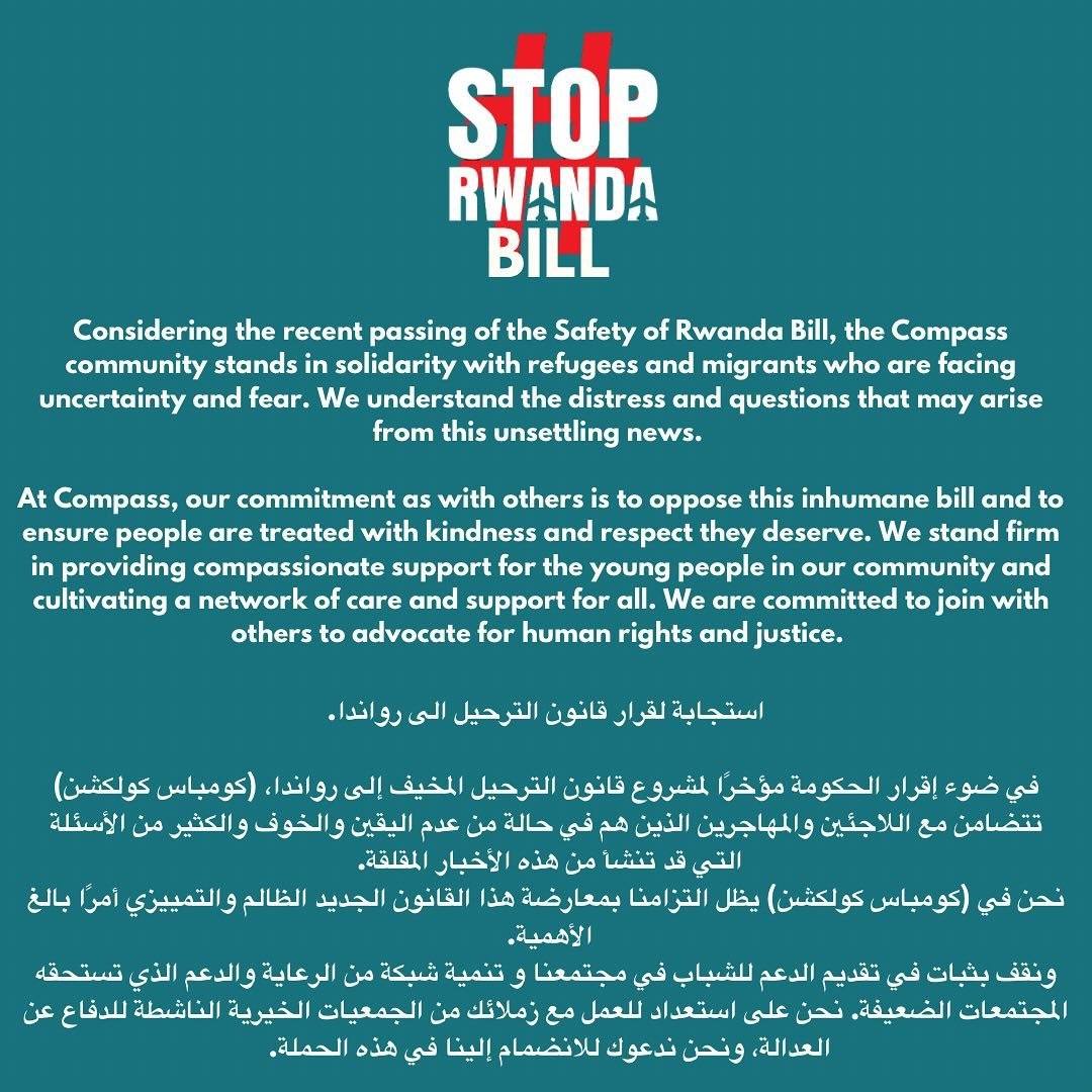 Compass Collective condemns the Rwanda Deportation Bill. 

For young people, we have resources and links to helpful information on our website that is linked in our bio. We will be keeping this updated daily, we are  here to support you! 

#stoprwand