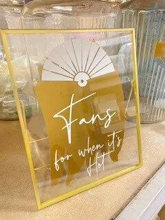 Fans Sign (for when its hot) - Gold with white text and fan graphic, available to hire for your wedding or event.