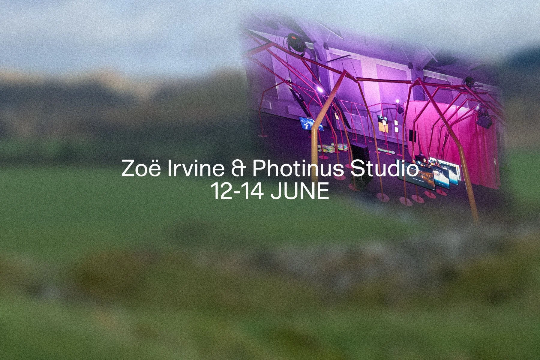 Art installation by Zoë Irvine and Photinus Studio merged with an abstract landscape image.