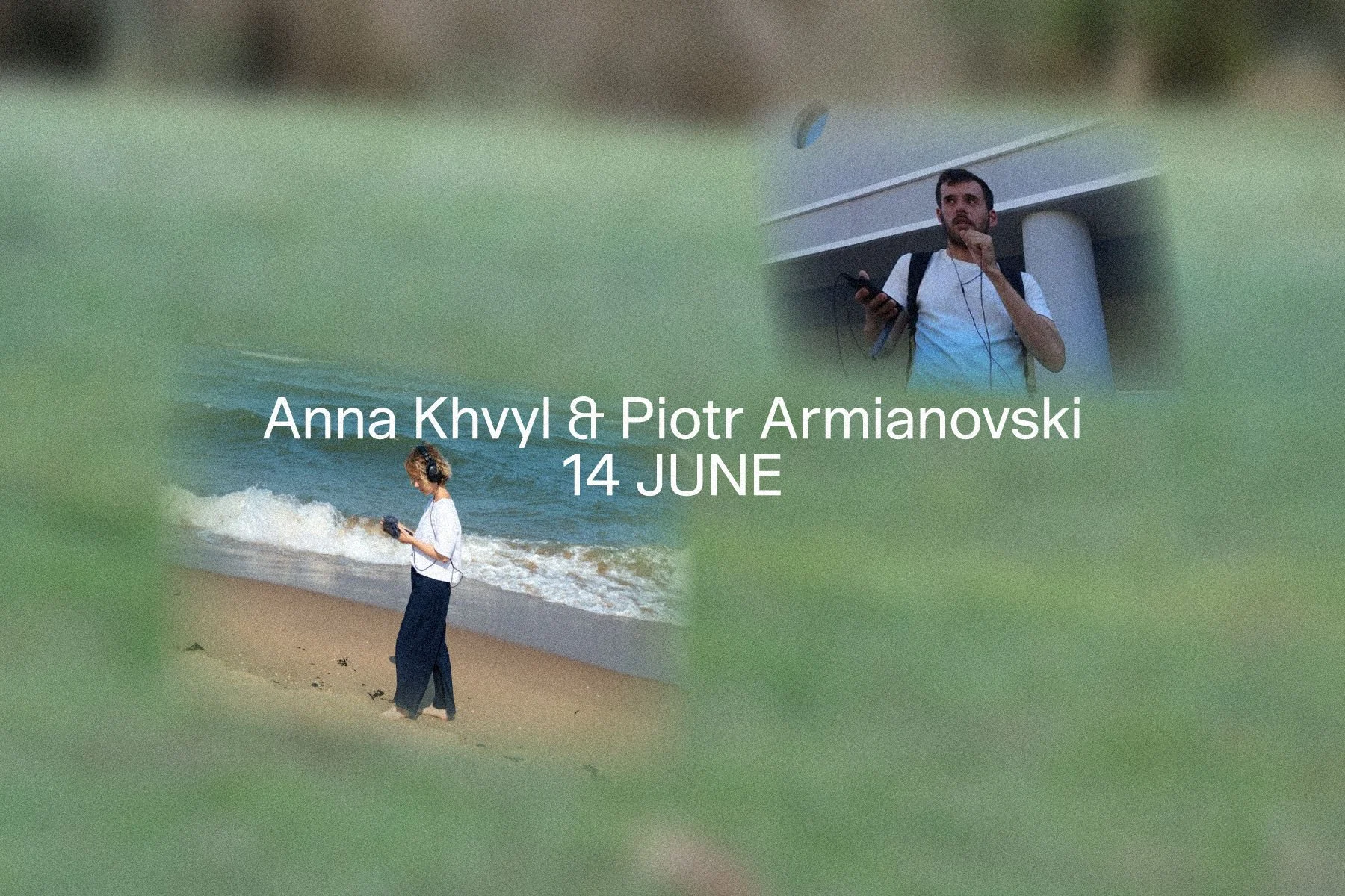 Portraits of artists Anna Khvyl and Piotr Armianovski merged with an abstract landscape image.