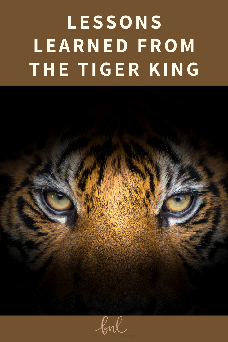 Lessons Learned from the Tiger King