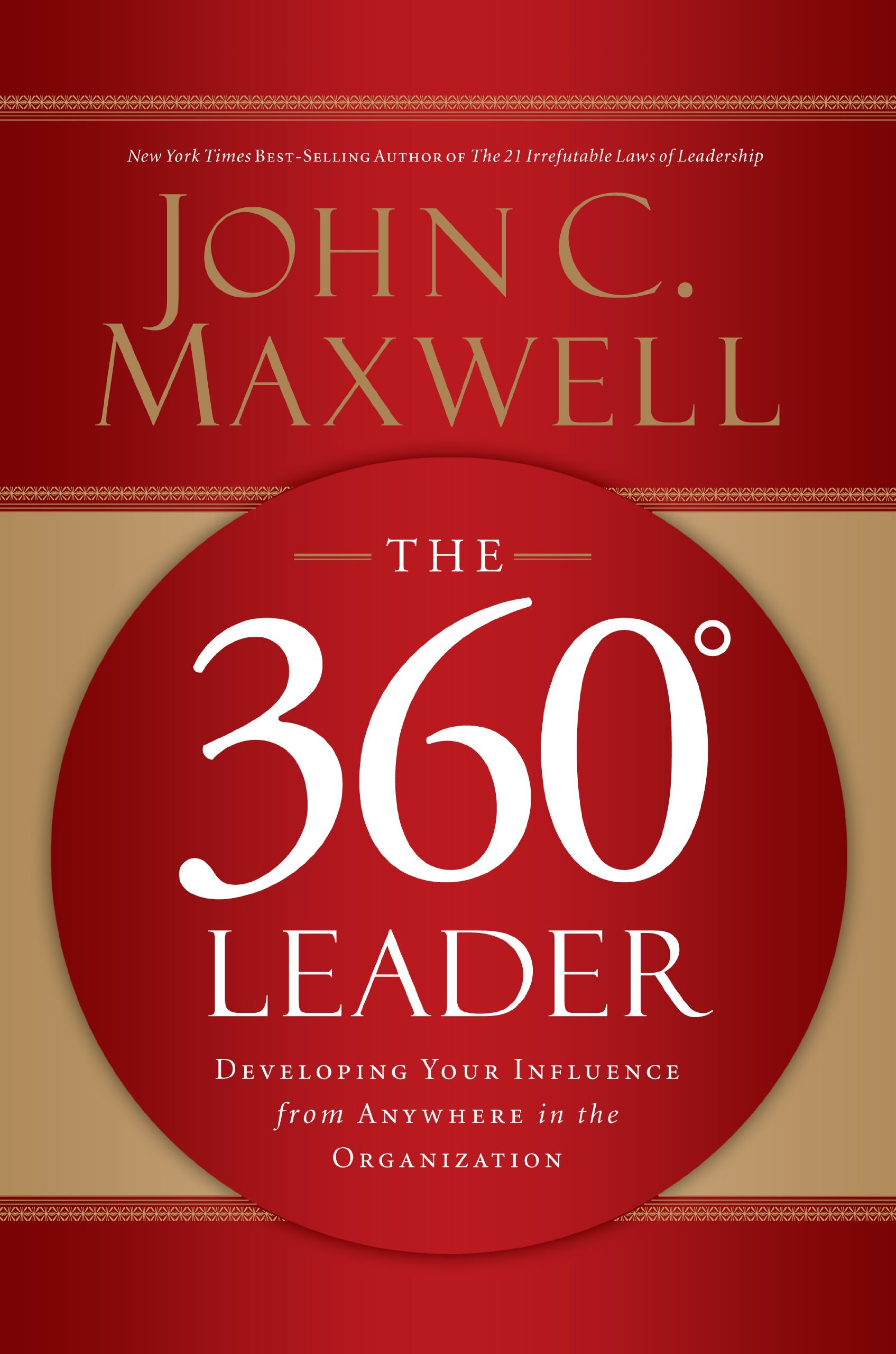 The 360 Degree Leader - John Maxwell