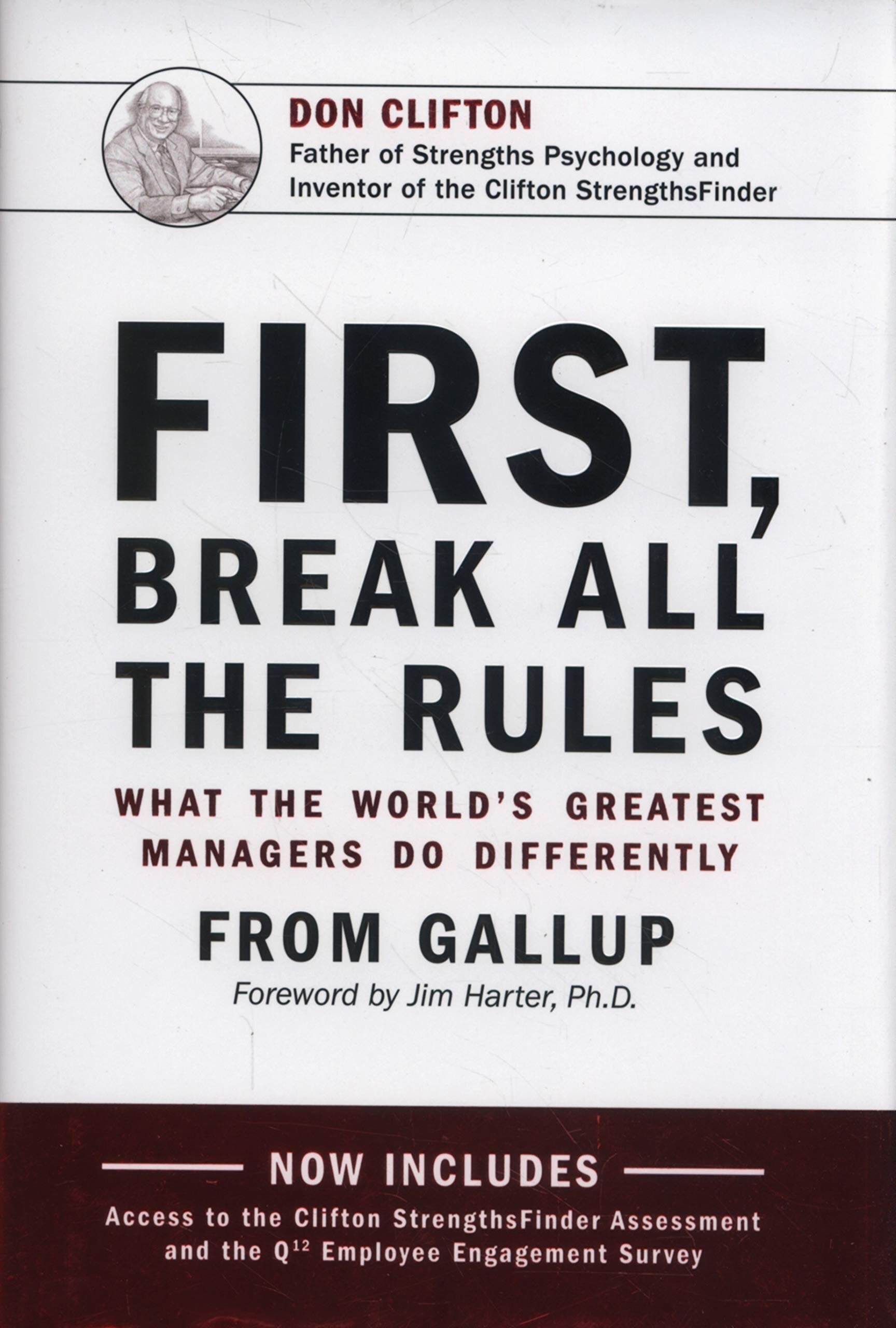First, Break All The Rules: What the World's Greatest Managers Do Differently - Marcus Buckingham