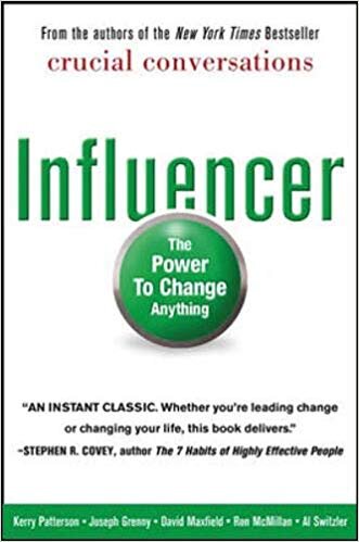 Influencer: The Power to Change Anything - Kerry Patterson, Joseph Grenny, Al Switzler, David Maxfield, Ron McMilan