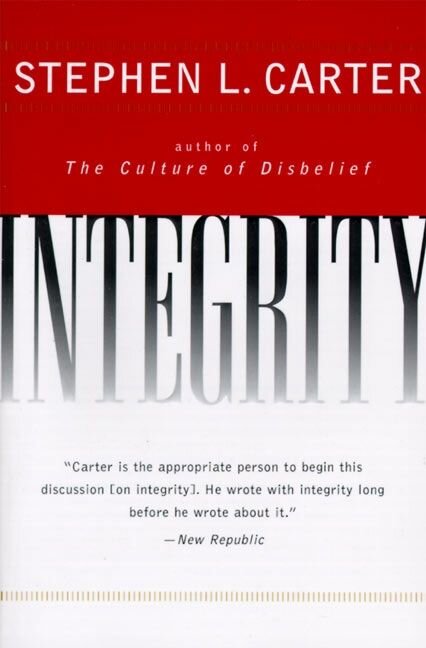 Integrity - Stephen Carter