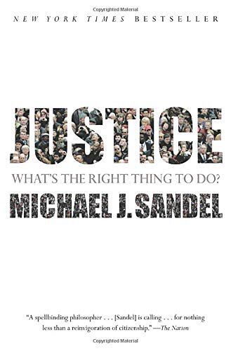 Justice: What's The Right Thing To Do - Michael Sandel