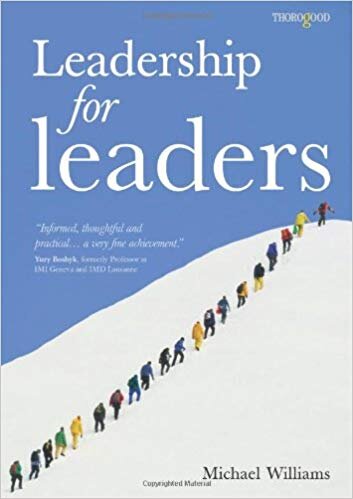 Leadership for Leaders - Michael Williams