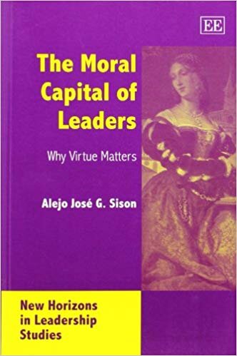 The Moral Capital Of Leaders - Alejo Jose Sison