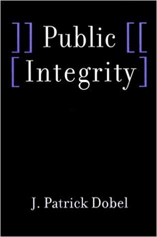 Public Integrity - Patrick Dobel
