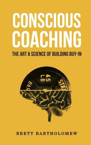 Conscious Coaching - Brett Bartholomew