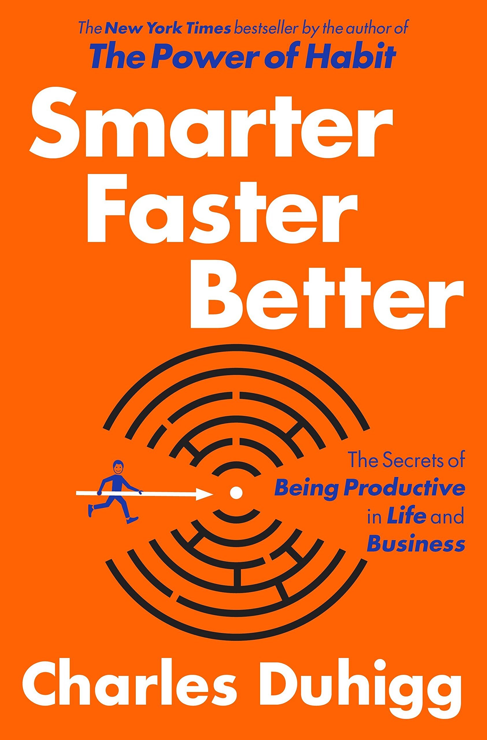 Smarter Faster Better: The Power Of Habit - Charles Duhigg