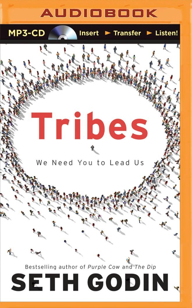 Tribes: We Need You to Lead Us - Seth Godin