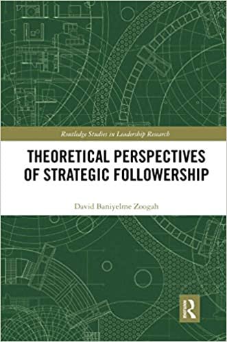 Theoretical Perspectives of Strategic Followership - David Zoogah