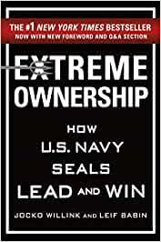 Extreme Ownership - Jocco Willink Leif Babin
