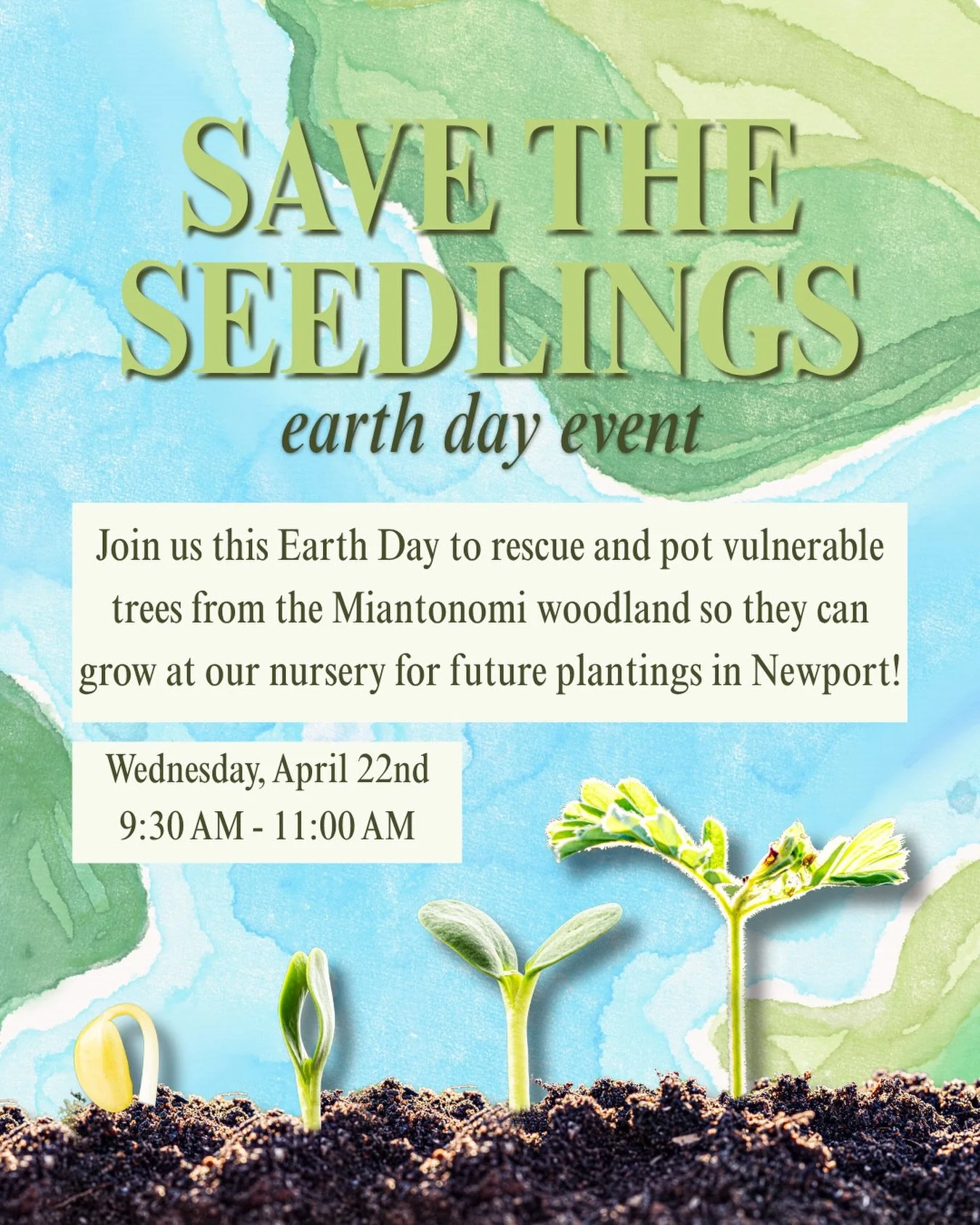 The seedlings are calling &mdash; and they need your help! 🌱

Join us this Earth Day to rescue vulnerable trees from 
Miantonomi Park. We&rsquo;re looking for volunteers to help carefully collect and repot these seedlings so they can grow strong and
