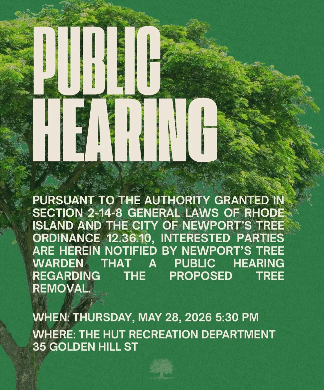 A public hearing regarding the proposed removal of trees on William Street will be held this Thursday at the Hut. 

Community members are encouraged to attend.🌳 

For more information please contact Brigid Rubin.
401-845-5804
brubin@newportri.gov