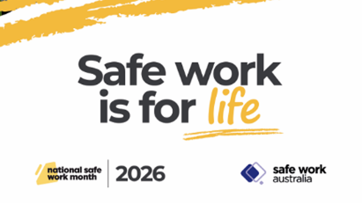 National Safe Work Month 2026 Theme “Safe Work is for Life”