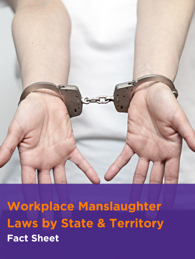 Fact Sheet - Workplace Manslaughter Laws by State & Territory — Safety ...