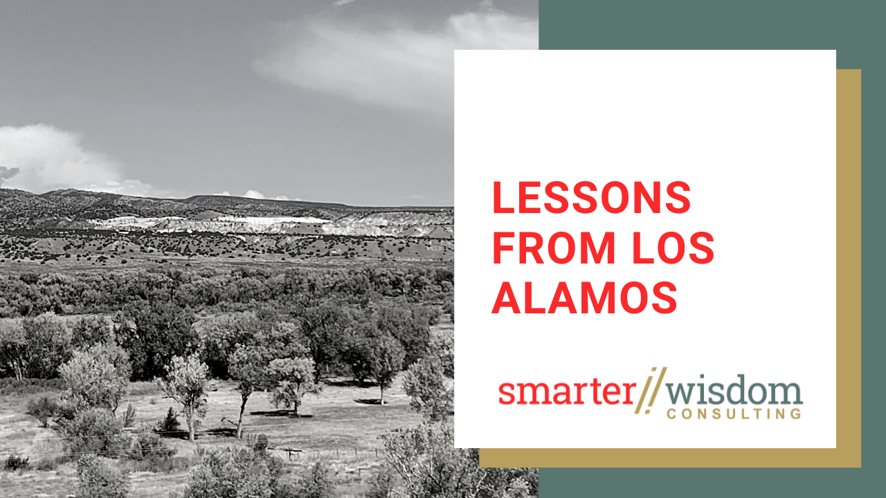 Lessons from Los Alamos