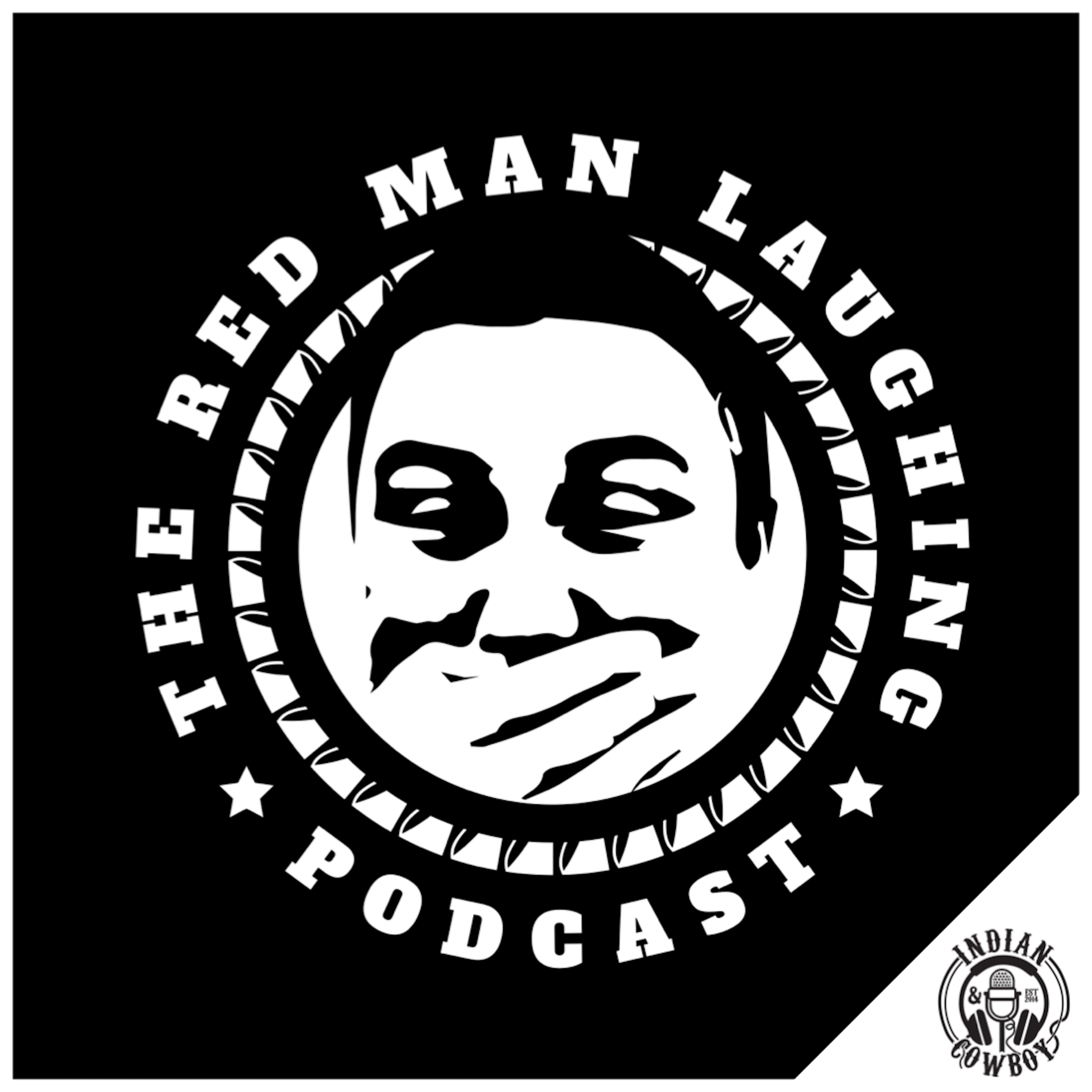 The Red Man Laughing Podcast