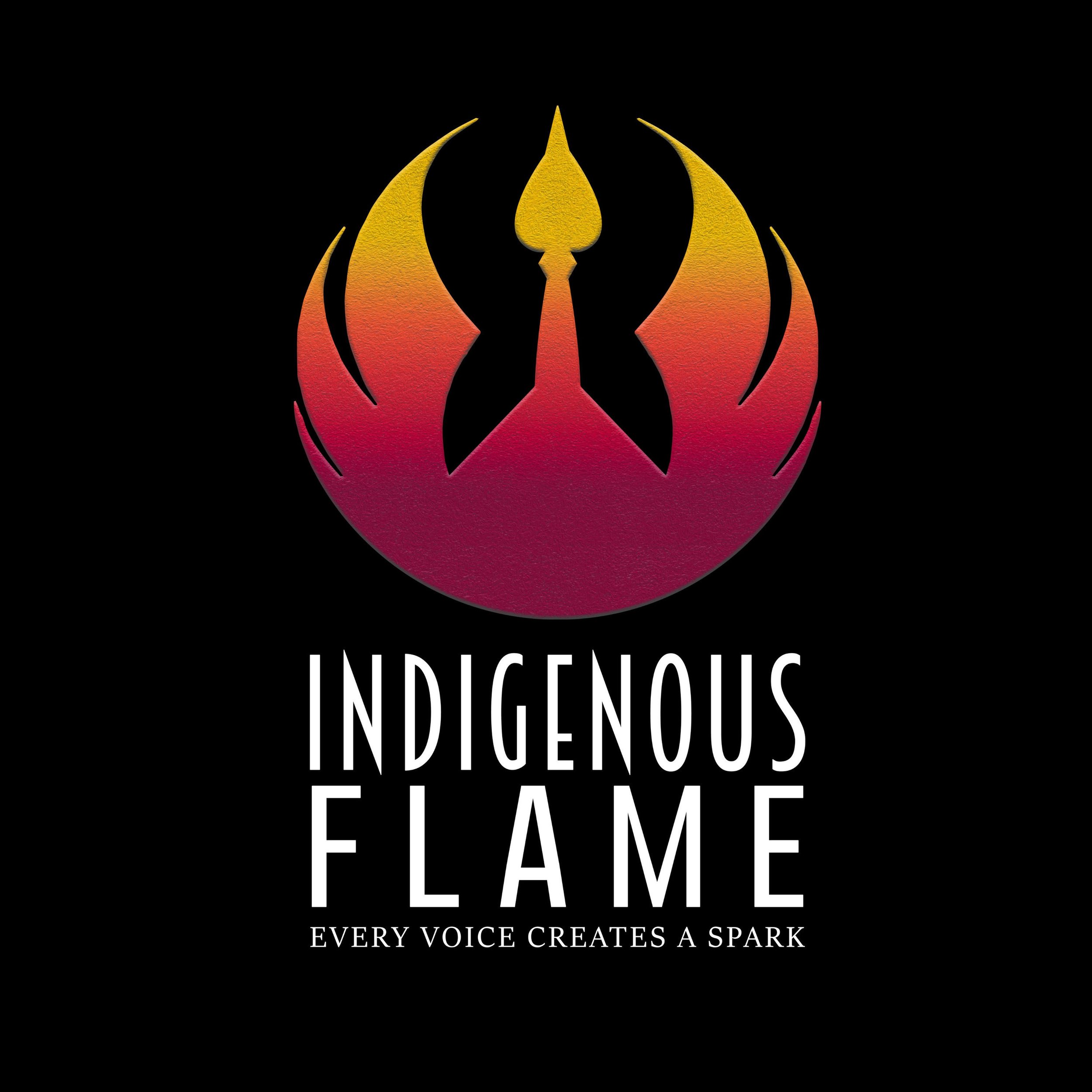 Indigenous Flame: Every Voice Creates a Spark
