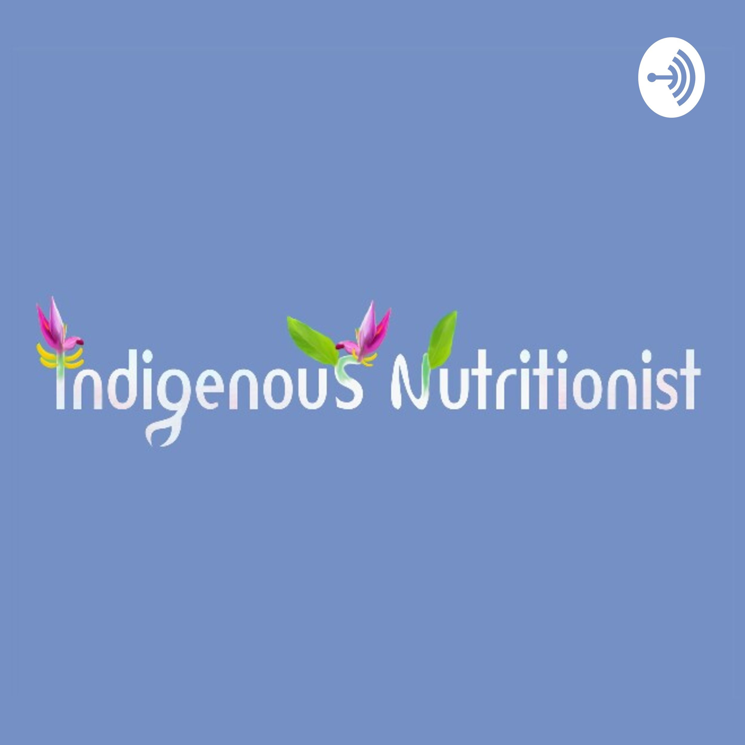 IndigenousNutritionist