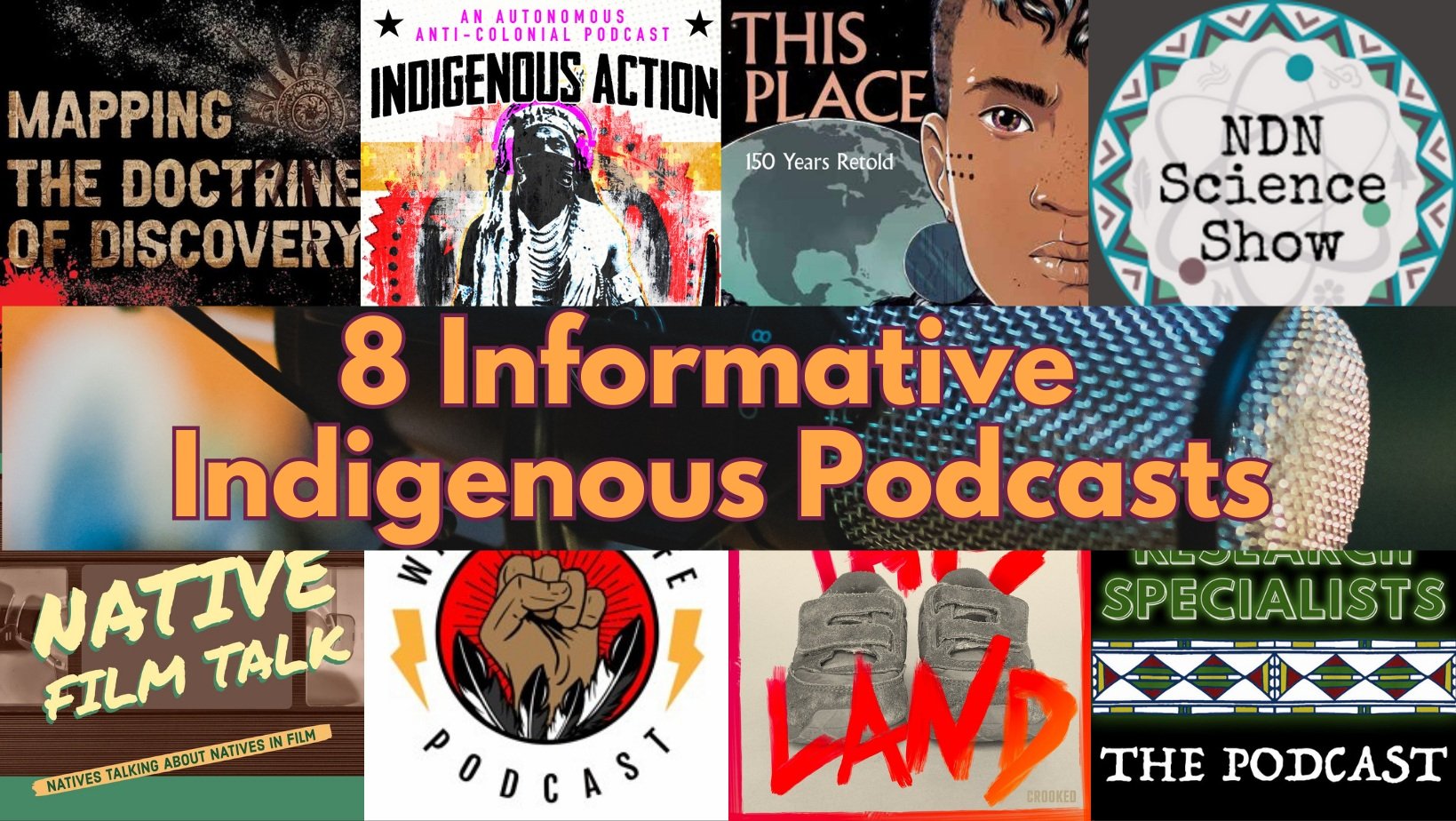 8 Informative Indigenous Podcasts