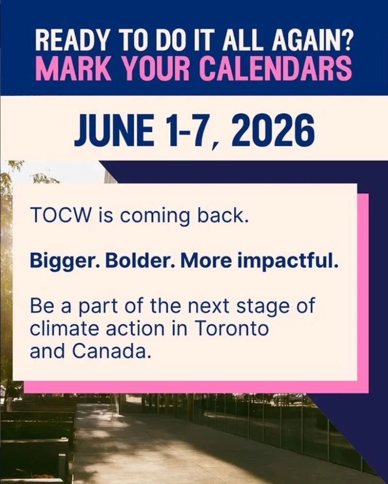 Toronto Climate Week Toronto Climate Week 2026 — Toronto Climate Action Network (TCAN)