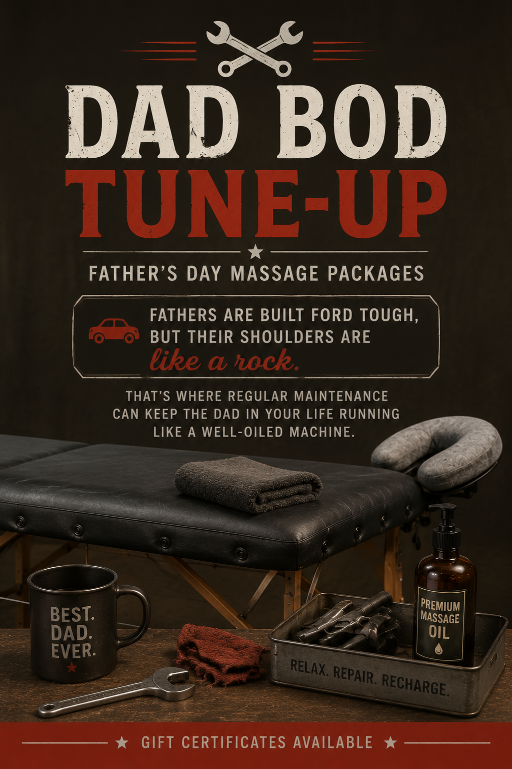 Image portrays massage therapy as a maintenance reference to fathers day, comparing vehicle wear and tear to our bodies. Image says Dad Bod Tune Up for massage for father's day.