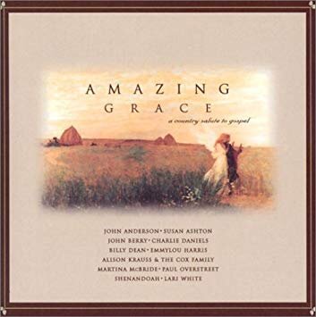 Amazing Grace: A Country Salute to Gospel