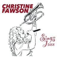 Sings Jazz  - &nbsp;Christine Fawson