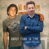 About Funk in Time - Jerry Velona