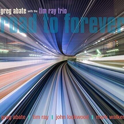 Road to Forever - Greg Abate