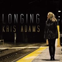 Longing by Kris Adams