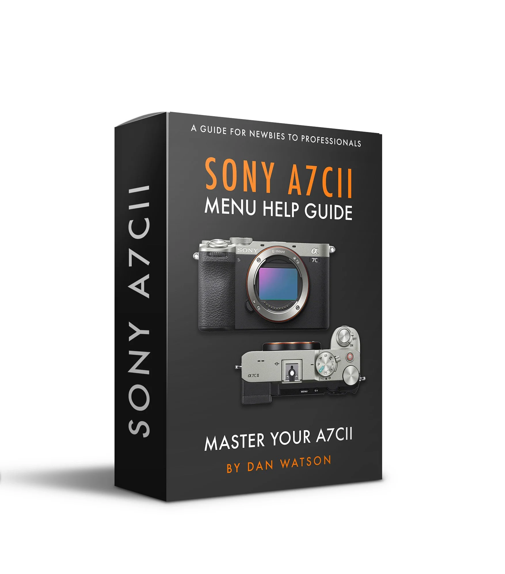 Sony A7CII Menu Guide