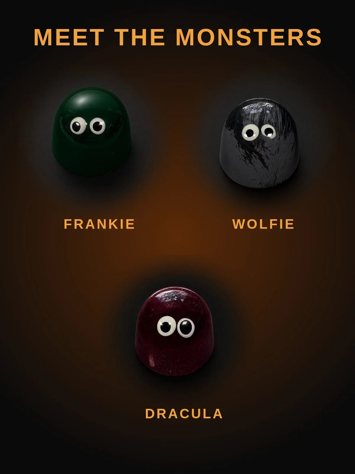 Meet the monsters: close-ups of the Frankie, Wolfie and Dracula bonbons, each labeled by name.