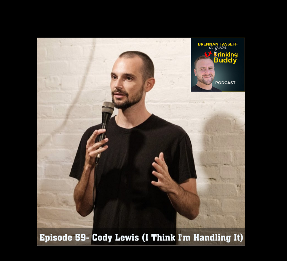 Episode 59- Cody Lewis (I Think I'm Handling It) episode artwork