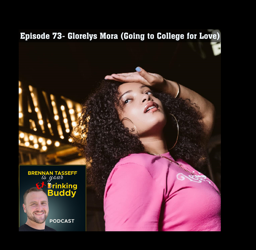 Episode 73- Glorelys Mora (Going to College for Love) episode artwork