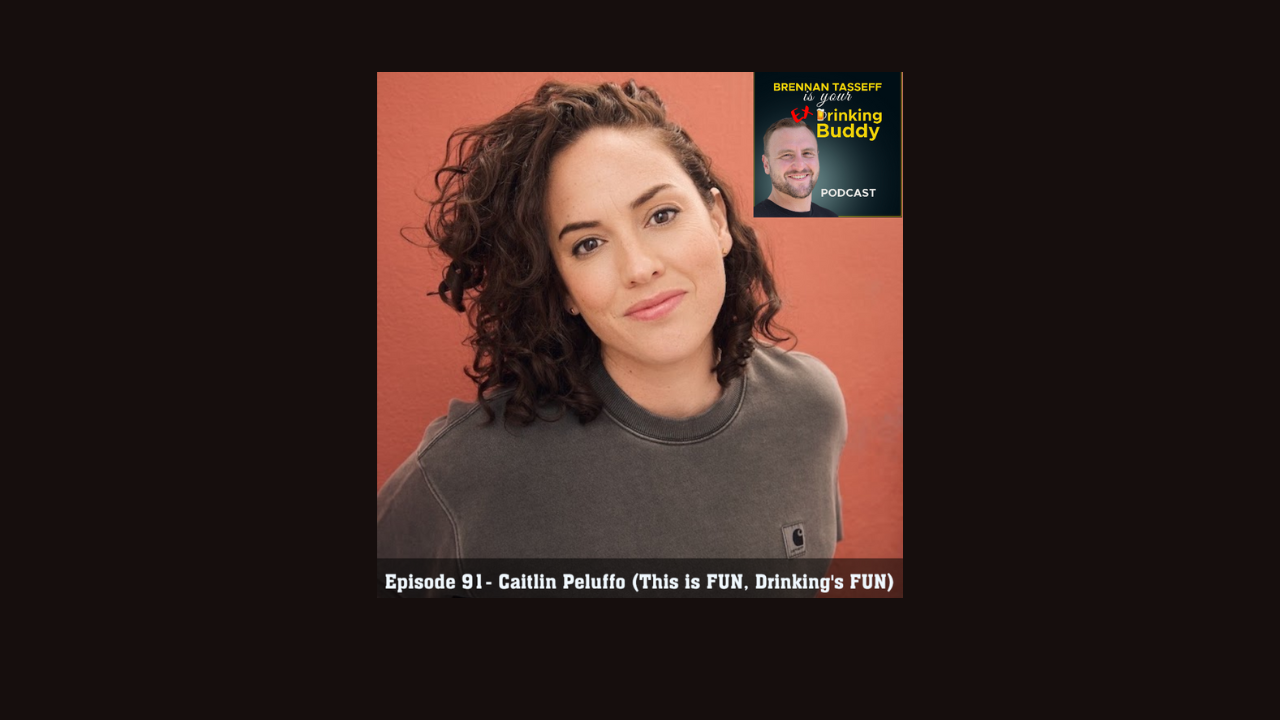 Episode 91- Caitlin Peluffo (This is FUN, Drinking's FUN) episode artwork