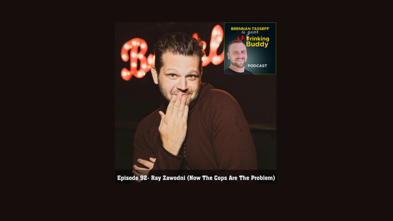 Episode 92- Ray Zawodni (Now The Cops Are The Problem) episode artwork