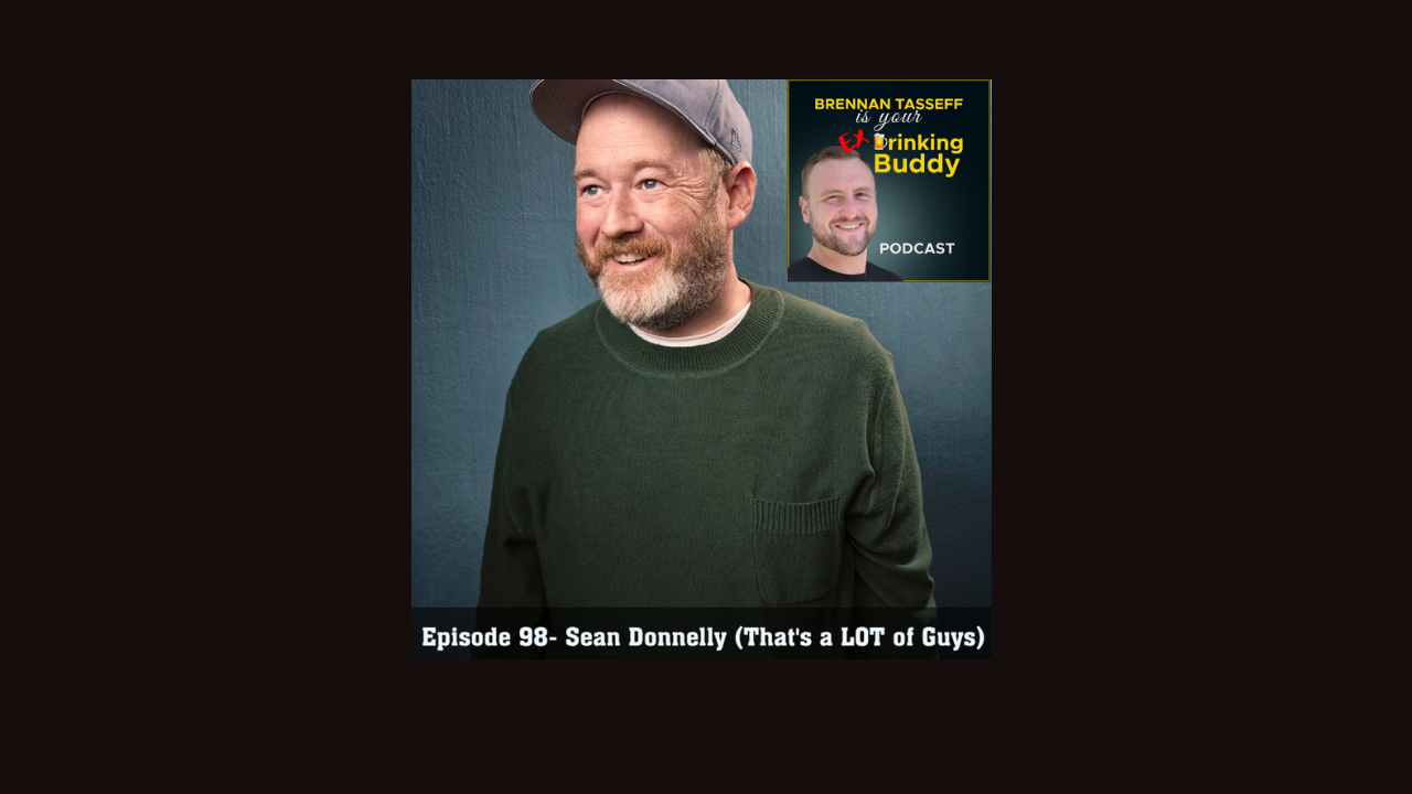 Episode 98- Sean Donnelly (That's a LOT of Guys) episode artwork